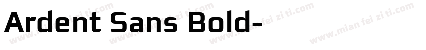 Ardent Sans Bold字体转换